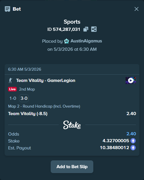 Bet slip: Team Vitality - GamerLegion, $15,144.50 stake at 2.40 odds, placed by AustinAlgamus