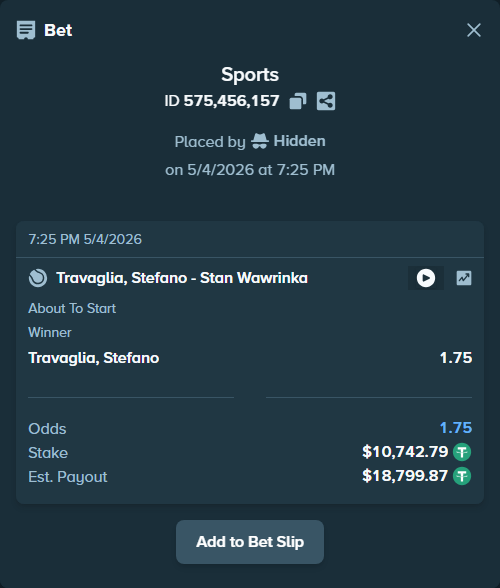 Bet slip: Travaglia, Stefano - Stan Wawrinka, $10,742.79 stake at 1.75 odds, placed by aka9emuk