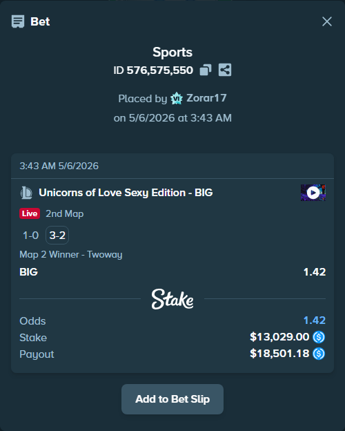 Bet slip: Unicorns of Love Sexy Edition - BIG, $13,029.00 stake at 1.42 odds, placed by Zorar17