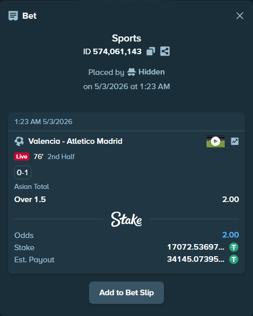 Bet slip: Valencia - Atletico Madrid, $17,072.54 stake at 2.00 odds, placed by Hidden