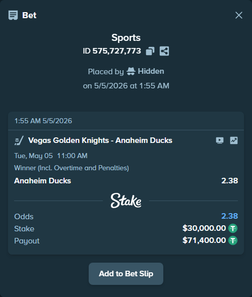 Bet slip: Vegas Golden Knights - Anaheim Ducks, $30,000.00 stake at 2.38 odds, placed by Hidden