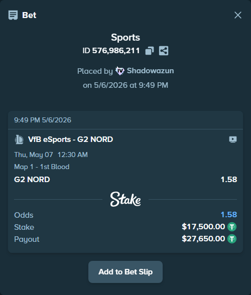 Bet slip: VfB eSports - G2 NORD, $17,500.00 stake at 1.58 odds, placed by Shadowazun