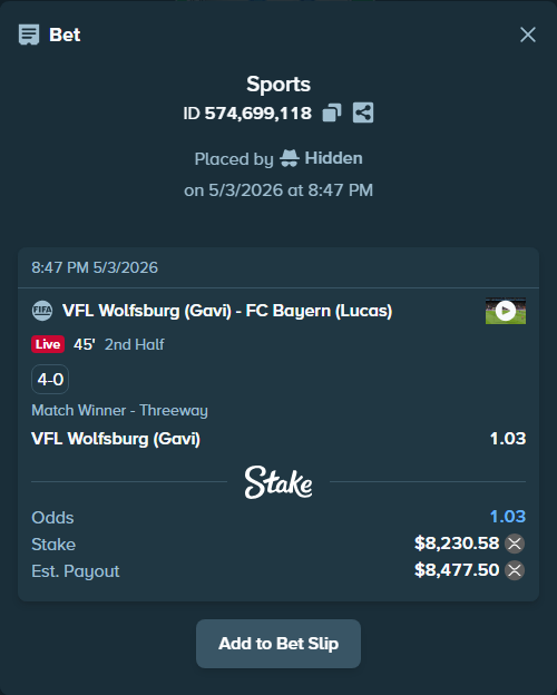Bet slip: VFL Wolfsburg (Gavi) - FC Bayern (Lucas), $14,829.45 stake at 1.03 odds, placed by Hidden