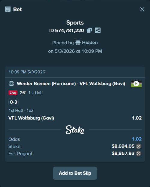 Bet slip: Werder Bremen (Hurricane) - VFL Wolfsburg (Gavi), $15,562.36 stake at 1.02 odds, placed by Hidden
