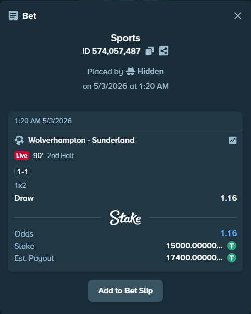 Bet slip: Wolverhampton - Sunderland, $15,000.00 stake at 1.16 odds, placed by Hidden