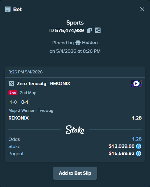 Bet slip: Zero Tenacity - REKONIX, $13,039.00 stake at 1.28 odds, placed by Hidden